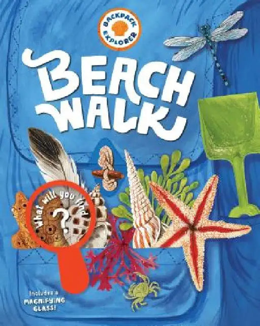 Backpack Explorer: Beach Walk by Editors of Storey Publishing