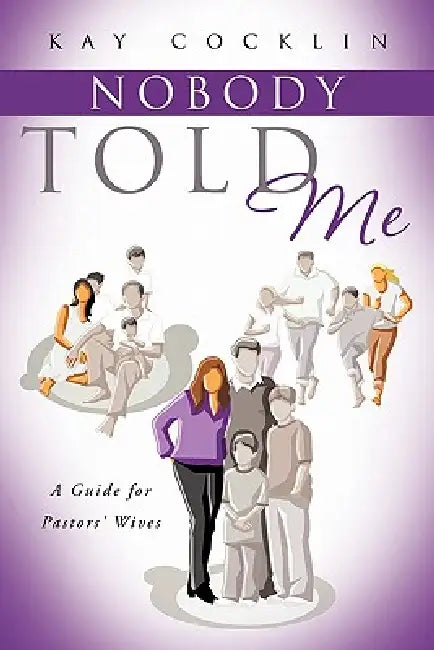 Nobody Told Me by Kay Cocklin