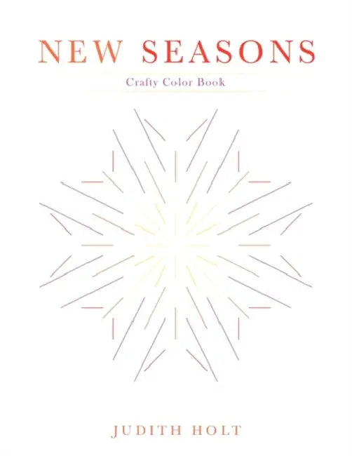 New Seasons by Judith Holt