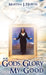 For Gods Glory and My Good by Martha J. Harvin