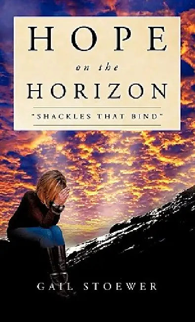 Hope on the Horizon by Gail Stoewer