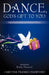Dance, God's Gift to You! by Caretha Franks Crawford