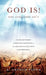 God Is! by A. Arthur Pinno