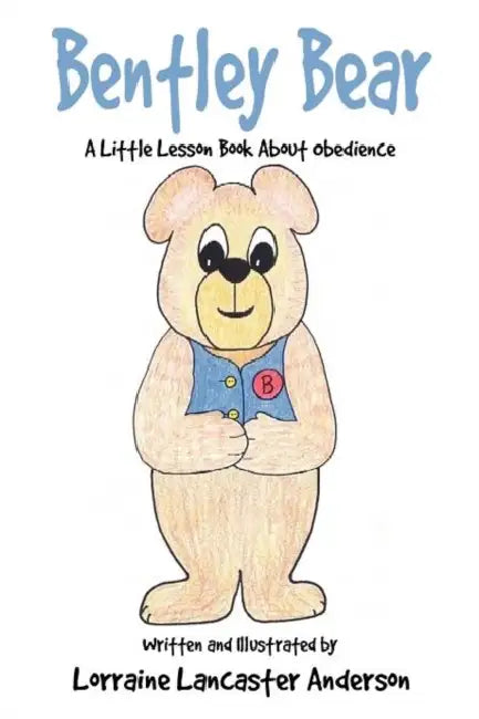 Bentley Bear by Lorraine Lancaster Anderson