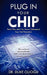 Plug in Your Chip by Duke Oliogu