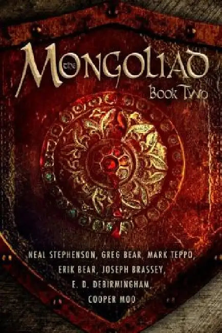 The Mongoliad, Book Two by Neal Stephenson