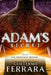 Adam's Secret by Guillermo Ferrara, Diane Stockwell