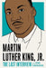 Martin Luther King, Jr.: The Last Interview: And Other Conversations by Martin Luther King