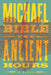 The Ancient Hours by Michael Bible