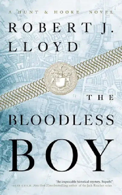 The Bloodless Boy by Robert J. Lloyd
