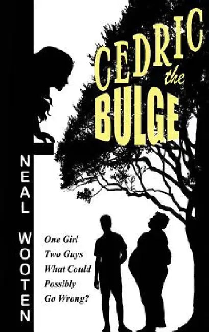 Cedric the Bulge by Neal Wooten