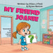 My Friend Joanie by Ellen J. Pilch, Rylee Balicki, Juan Carlos Colla