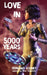 Love in Five Thousand Years by Fernand Kolney, Brian Stableford