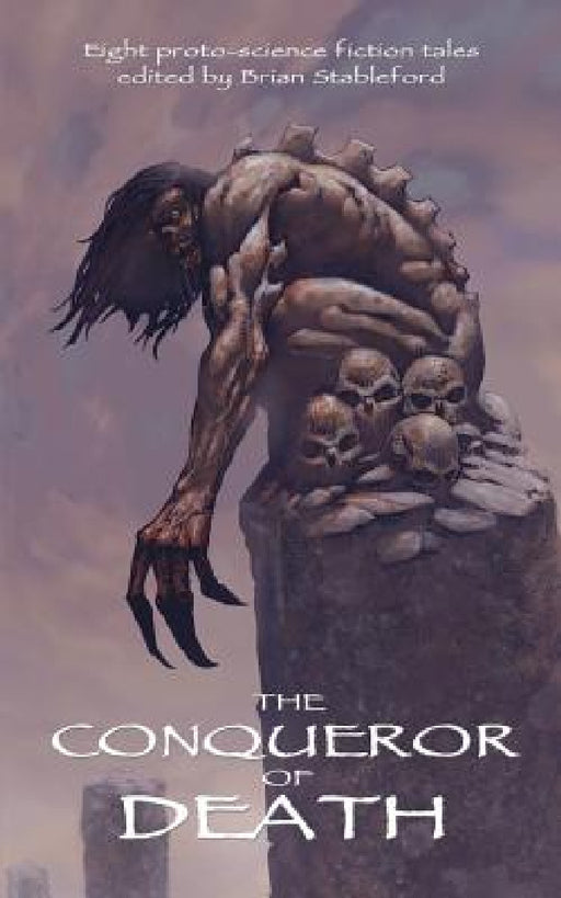 The Conqueror of Death by Brian Stableford, Camille Debans, Paul Combes
