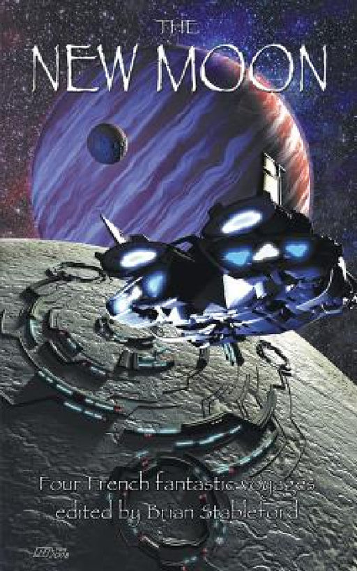 The New Moon by Brian Stableford, Henri Delmotte, Edme Rousseau