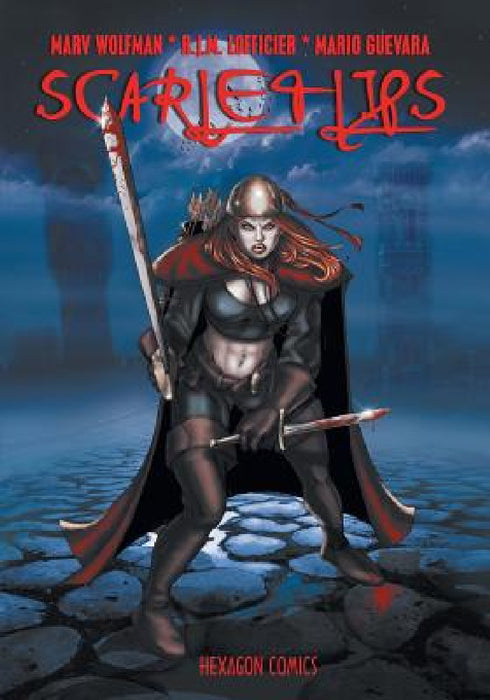 Scarlet Lips: Crimson Dawn by Marv Wolfman, Jean-Marc Lofficier, Mario Guevara
