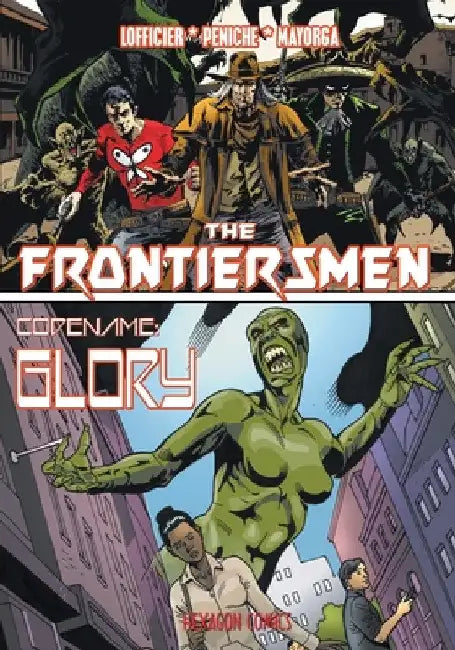 The Frontiersmen/Codename Glory by Jean-Marc Lofficier