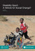 Disability Sport: A Vehicle for Social Change? by Ian Brittain