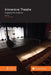 Immersive Theatre: Engaging the Audience by Josh Machamer