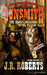 The Deadly Derringer by J. R. Roberts