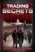 Trading Secrets by Tadeusz R. Sas