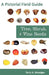 Tree, Shrub, and Vine Seeds: A Pictorial Field Guide by Terry A. Woodger