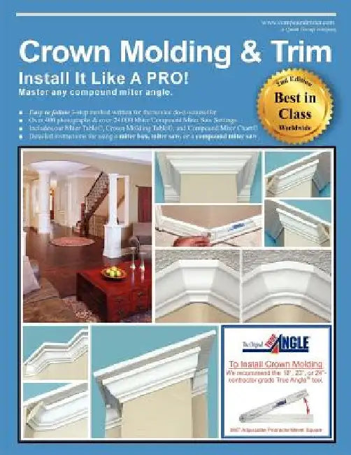 Crown Molding & Trim: Install It Like a Pro! by Wayne Drake