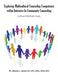 Exploring Multicultural Counseling Competence within Intensive In-Community Counseling: A Mixed Methods Study by III James Moses
