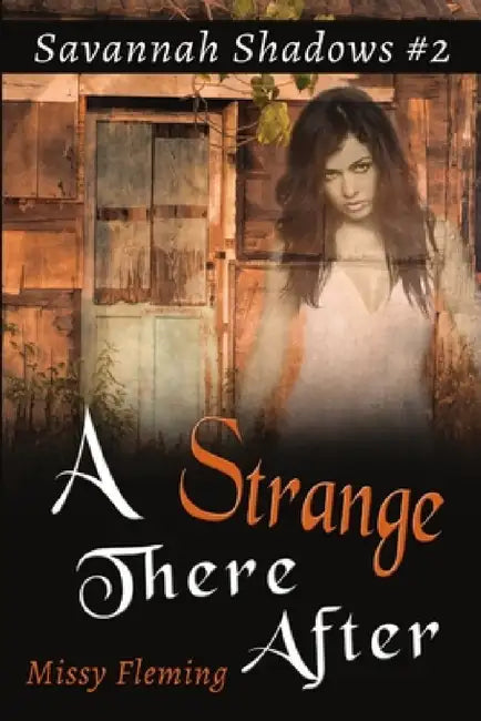 A Strange There After by Missy Fleming