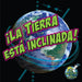 ¡La Tierra Está Inclinada!: Earth Is Tilting! by Conrad J. Storad