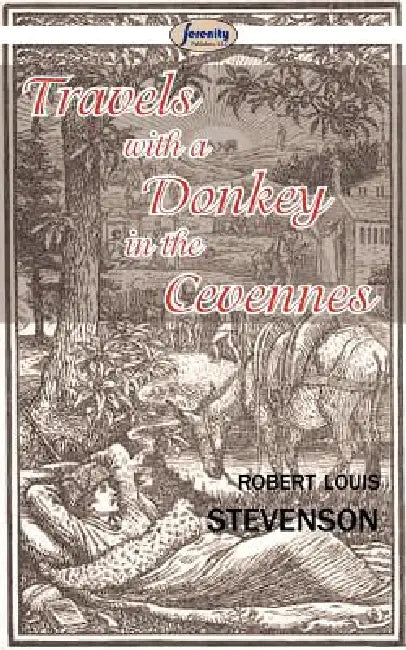 Travels with a Donkey in the Cevennes by Robert Louis Stevenson