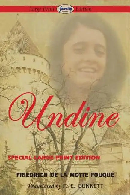 Undine by Friedrich de La Motte Fouque, F. E. Bunnett
