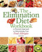 The Elimination Diet Workbook: A Personal Approach to Determining Your Food Allergies by Maggie Moon MS Rdn