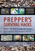 Prepper's Survival Hacks: 50 DIY Projects for Lifesaving Gear, Gadgets and Kits by Jim Cobb