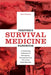 Prepper's Survival Medicine Handbook: A Lifesaving Collection of Emergency Procedures from U.S. Army Field Manuals by Scott Finazzo