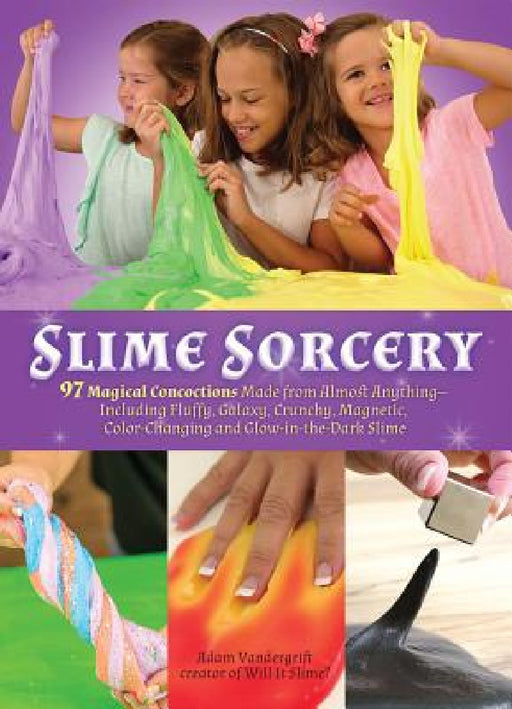 Slime Sorcery by Adam Vandergrift