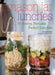 Mason Jar Lunches: 50 Pretty, Portable Packed Lunches (Including) Delicious Soups, Salads, Pastas and More by Jessica Harlan