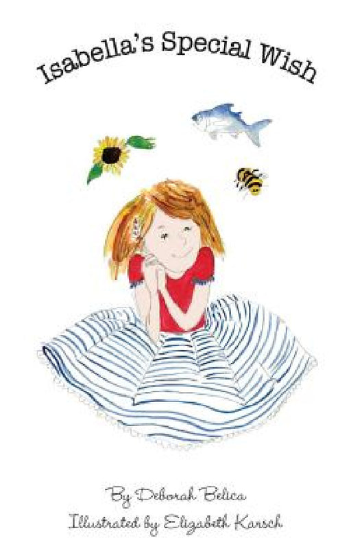 Isabella's Special Wish by Deborah Belica
