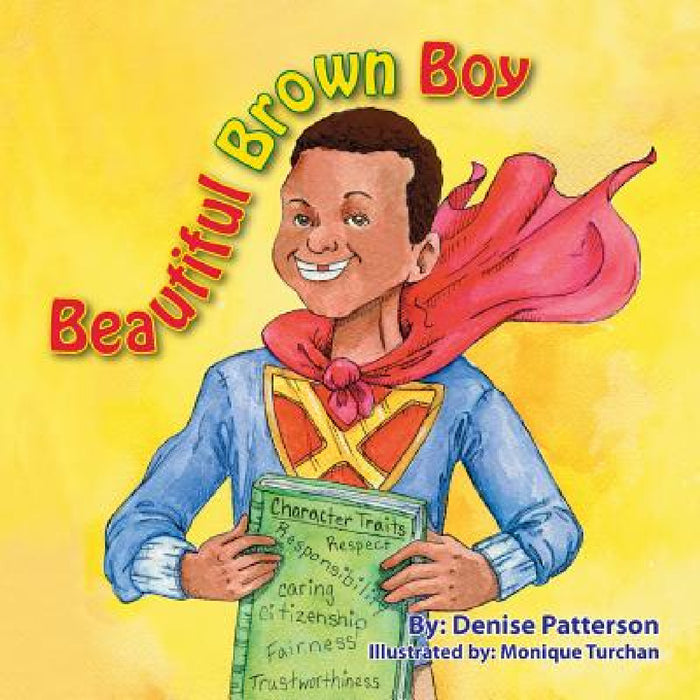 Beautiful Brown Boy by Denise Patterson, Monique Turchan