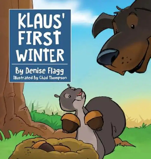 Klaus' First Winter by Denise Flagg
