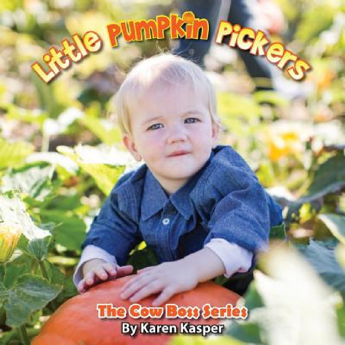 Little Pumpkin Pickers by Karen Kasper
