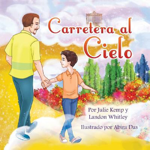 Carretera al Cielo by Julie Kemp, Landon Whitley