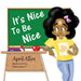 It's Nice To Be Nice by April Allen