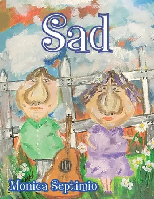 Sad (English-Portuguese Edition) by Monica Septimio