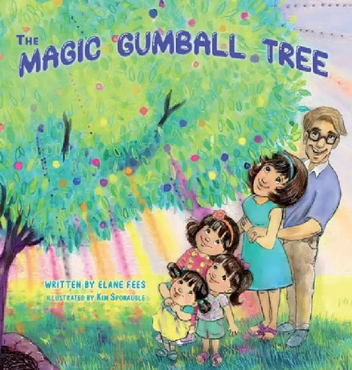 The Magic Gumball Tree by Elane Fees
