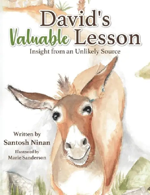 David's Valuable Lesson: Insight from an Unlikely Source by Santosh Ninan