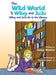 The Wild World of Wiley and JuJu: Wiley and JuJu Go to the Library by Greg Walter