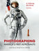Photographing America's First Astronauts: Project Mercury Through the Lens of Bill Taub by J. L. Pickering