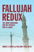 Fallujah Redux: The Anbar Awakening and the Struggle with Al-Qaeda by Usnr Green Daniel R., Vicki Jo Mullen