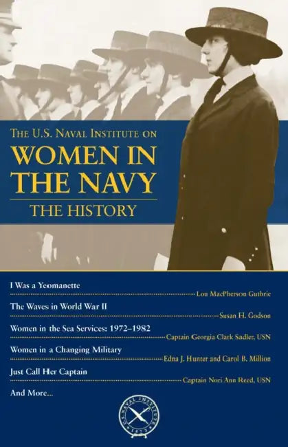 The U.S. Naval Institute on Women in Navy: History by Thomas J. Cutler